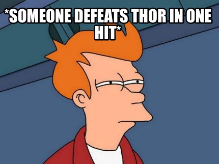 someone-defeats-thor-in-one-hit