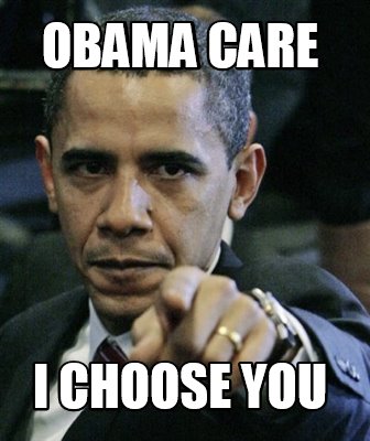 obama-care-i-choose-you