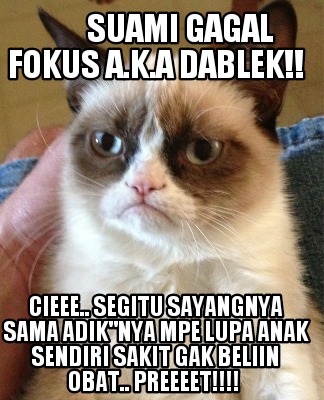 suami-gagal-fokus-a.k.a-dablek-cieee..-segitu-sayangnya-sama-adiknya-mpe-lupa-an