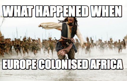 what-happened-when-europe-colonised-africa