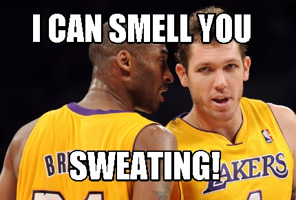 i-can-smell-you-sweating