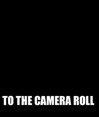 gets-saved-to-the-camera-roll