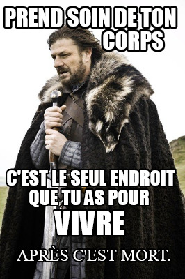 prend-soin-de-ton-corps-cest-le-seul-endroit-que-tu-as-pour-vivre-aprs-cest-mort