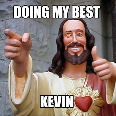 doing-my-best-kevin0
