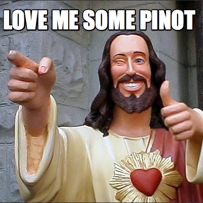 love-me-some-pinot