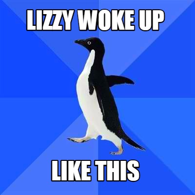 lizzy-woke-up-like-this
