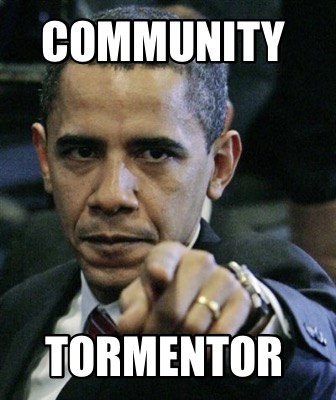 community-tormentor