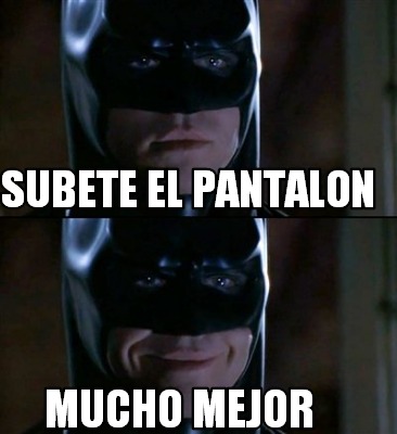 subete-el-pantalon-mucho-mejor