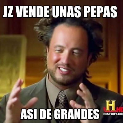jz-vende-unas-pepas-asi-de-grandes