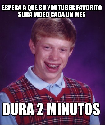 espera-a-que-su-youtuber-favorito-suba-video-cada-un-mes-dura-2-minutos