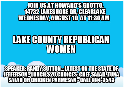 join-us-at-howards-grotto-14732-lakeshore-dr-clearlake-wednesday-august-10-at-11