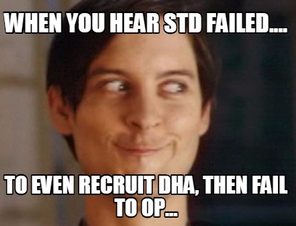 when-you-hear-std-failed....-to-even-recruit-dha-then-fail-to-op