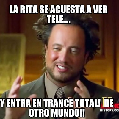 la-rita-se-acuesta-a-ver-tele....-y-entra-en-trance-total-de-otro-mundo