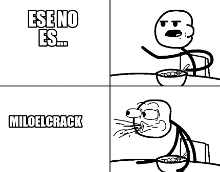 ese-no-es-miloelcrack