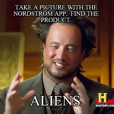 take-a-picture-with-the-nordstrom-app-find-the-product.-aliens