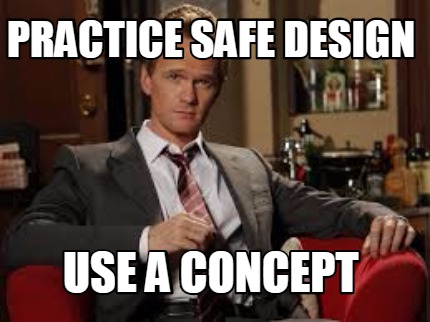 practice-safe-design-use-a-concept