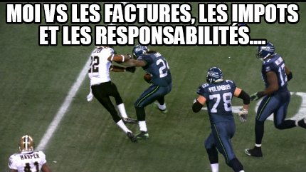 moi-vs-les-factures-les-impots-et-les-responsabilits