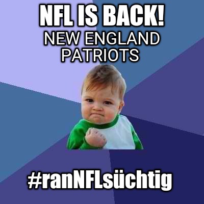 nfl-is-back-rannflschtig-new-england-patriots
