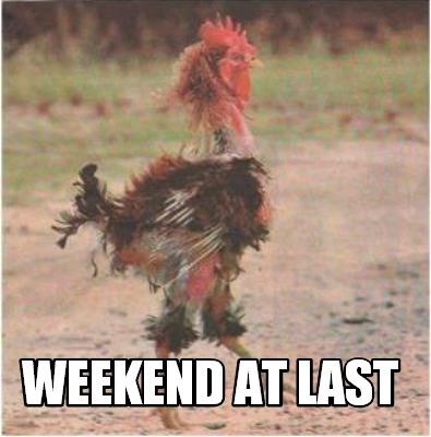 weekend-at-last
