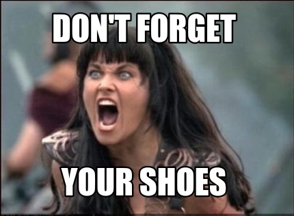 dont-forget-your-shoes