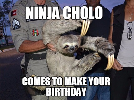 ninja-cholo-comes-to-make-your-birthday