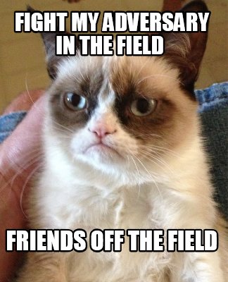 fight-my-adversary-in-the-field-friends-off-the-field9