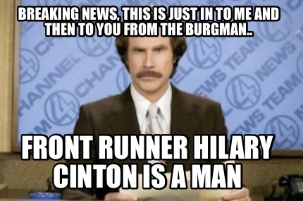 breaking-news-this-is-just-in-to-me-and-then-to-you-from-the-burgman..-front-run4
