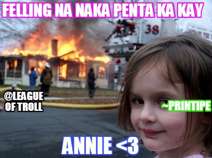 felling-na-naka-penta-ka-kay-annie-