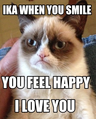 ika-when-you-smile-you-feel-happy-i-love-you