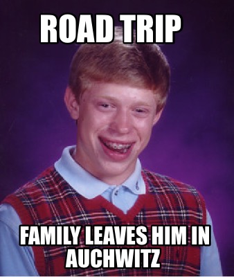 road-trip-family-leaves-him-in-auchwitz