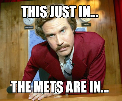 this-just-in...-the-mets-are-in