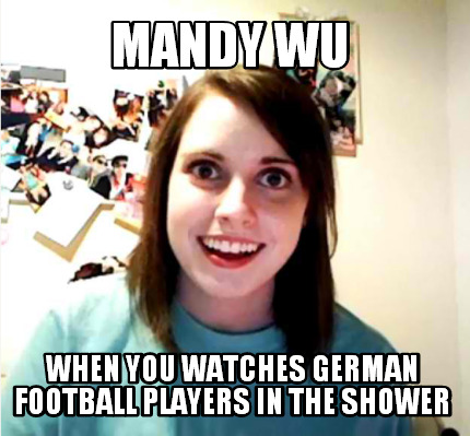 mandy-wu-when-you-watches-german-football-players-in-the-shower