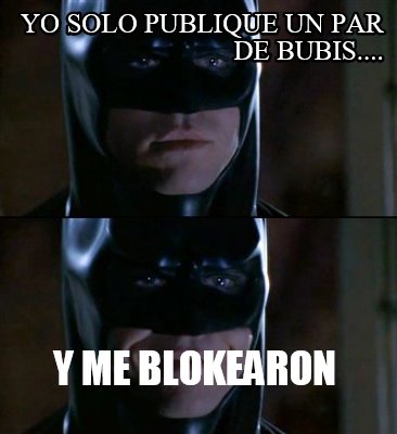 yo-solo-publique-un-par-de-bubis....-y-me-blokearon