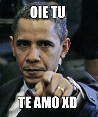 oie-tu-te-amo-xd