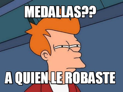 medallas-a-quien-le-robaste