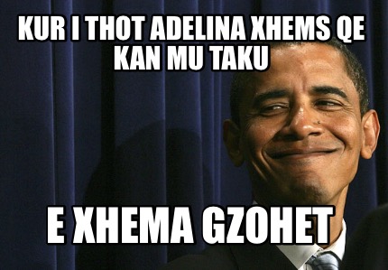 kur-i-thot-adelina-xhems-qe-kan-mu-taku-e-xhema-gzohet
