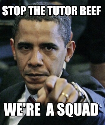 stop-the-tutor-beef-were-a-squad