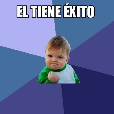 el-tiene-xito