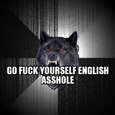 go-fuck-yourself-english-asshole