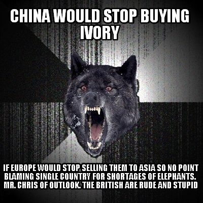 china-would-stop-buying-ivory-if-europe-would-stop-selling-them-to-asia-so-no-po
