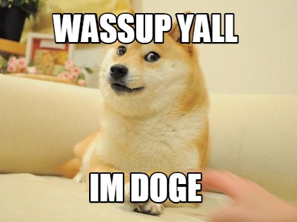 wassup-yall-im-doge