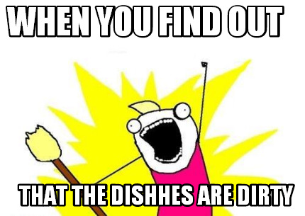 when-you-find-out-that-the-dishhes-are-dirty