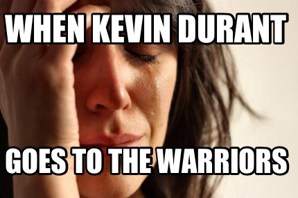 when-kevin-durant-goes-to-the-warriors