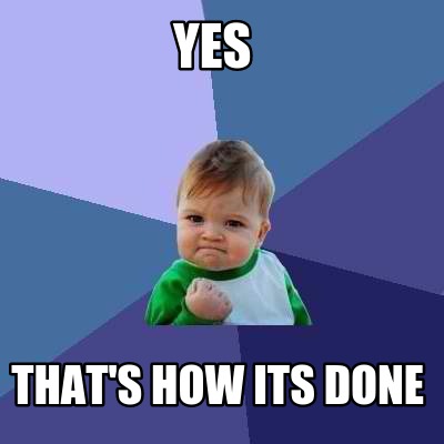 yes-thats-how-its-done