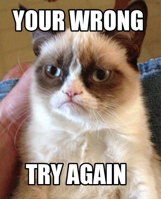 your-wrong-try-again