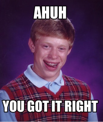ahuh-you-got-it-right