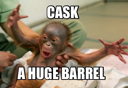 cask-a-huge-barrel