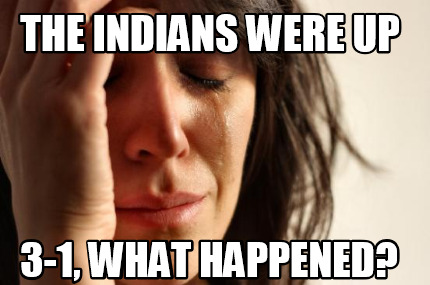the-indians-were-up-3-1-what-happened