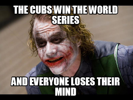 the-cubs-win-the-world-series-and-everyone-loses-their-mind