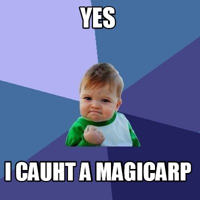 yes-i-cauht-a-magicarp